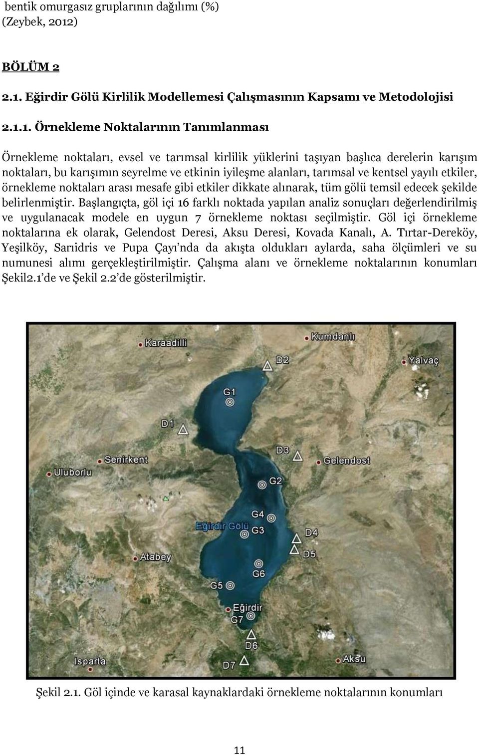 Eğirdir Gölü Kirlilik Modellemesi Çalışmasının Kapsamı ve Metodolojisi 2.1.