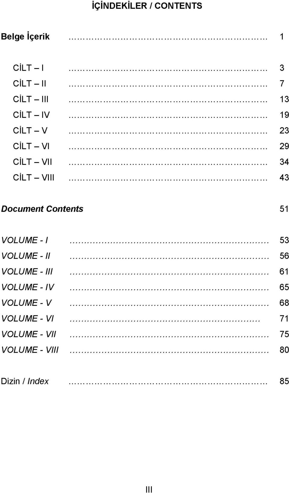 ..43 Document Contents 51 VOLUME -...53 VOLUME -...56 VOLUME -.