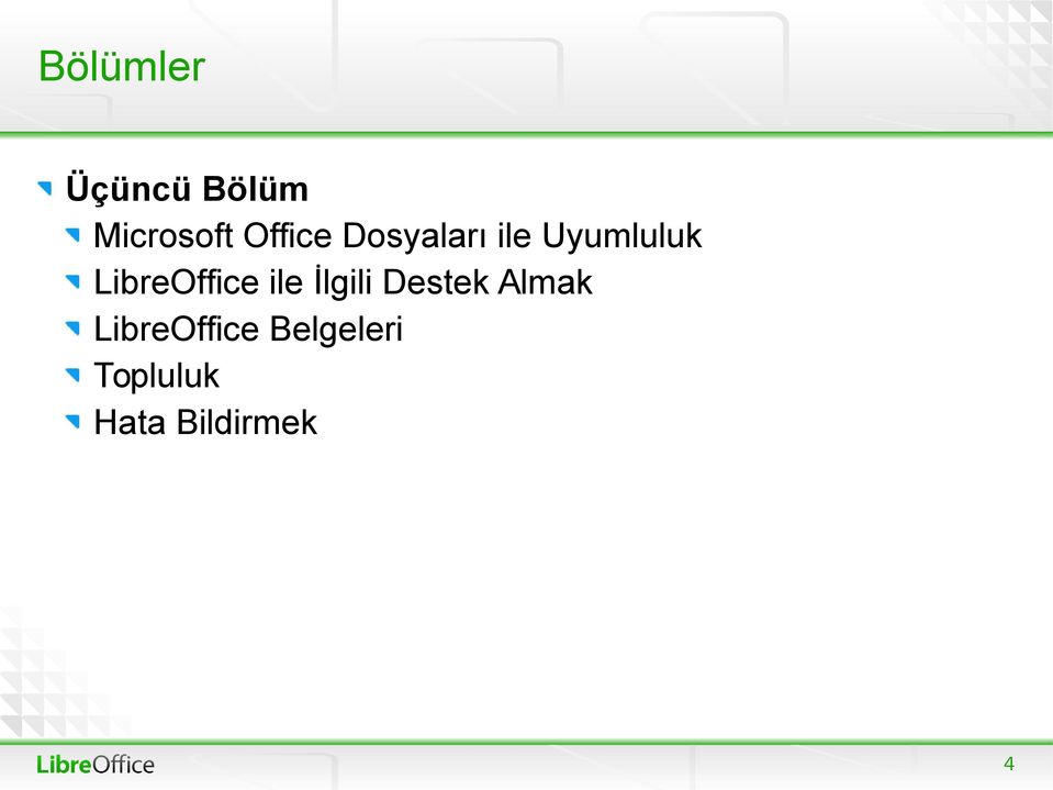 LibreOffice ile İlgili Destek Almak