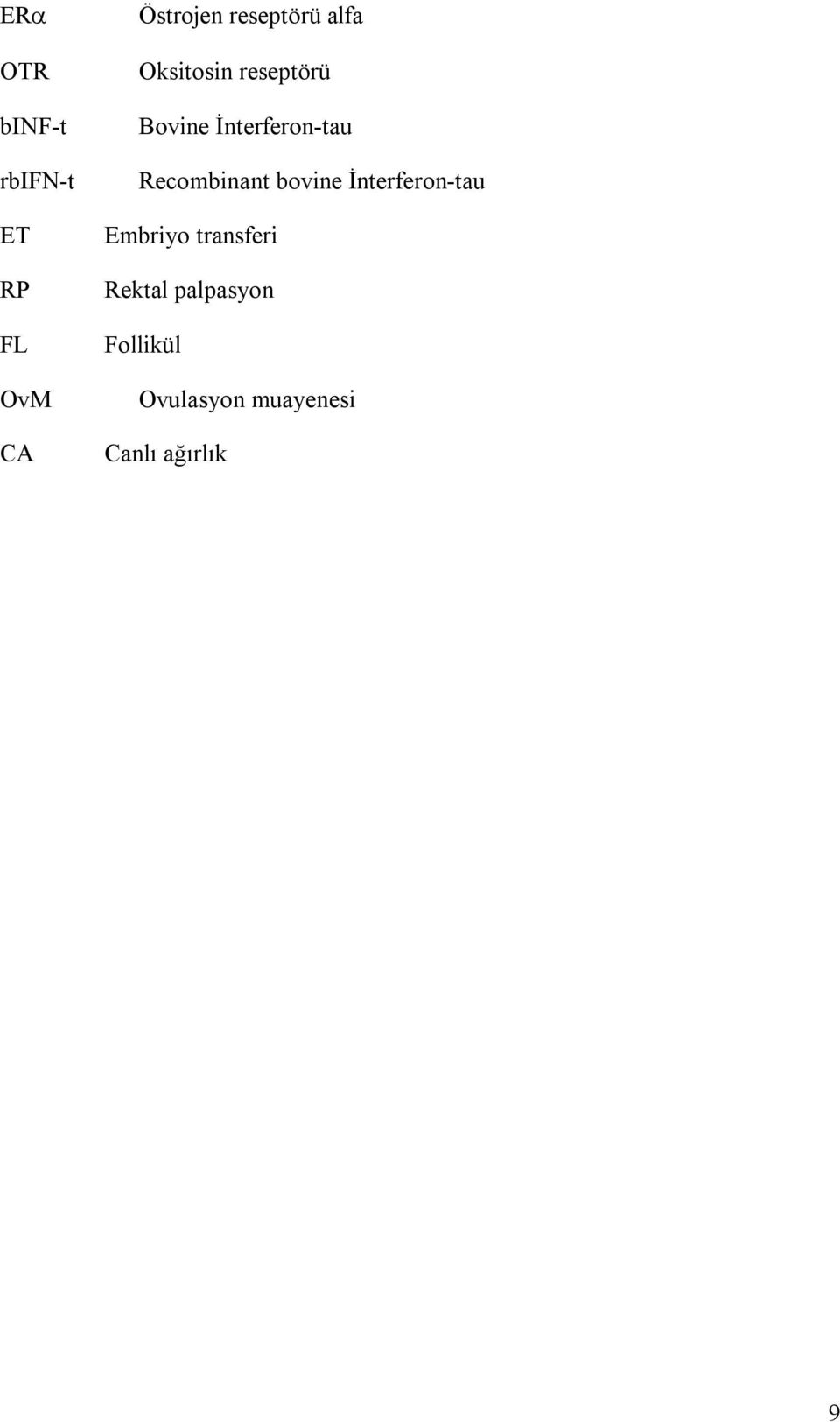 İnterferon-tau Recombinant bovine İnterferon-tau