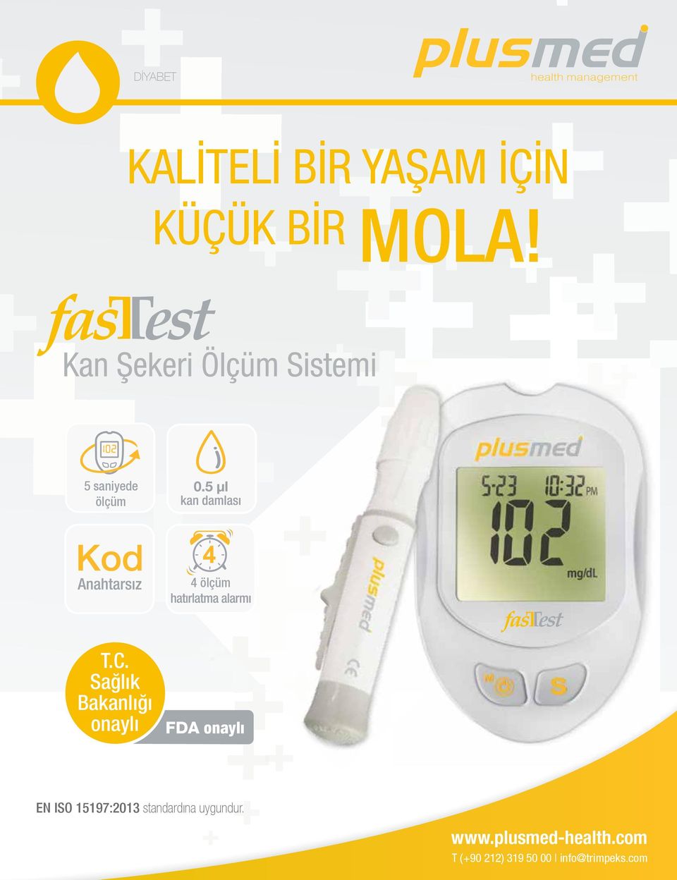 Sağlık Bakanlığı onaylı FDA onaylı EN ISO 15197:2013