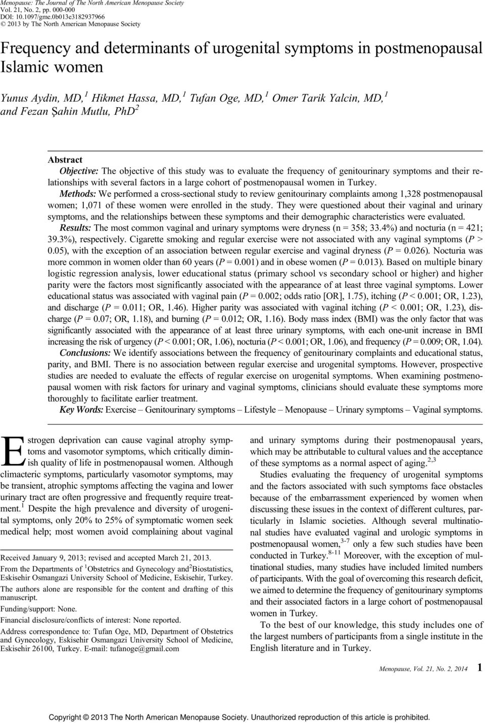 1 Omer Tarik Yalcin, MD, 1 and Fezan yahin Mutlu, PhD 2 Abstract Objective: The objective of this study was to evaluate the frequency of genitourinary symptoms and their relationships with several