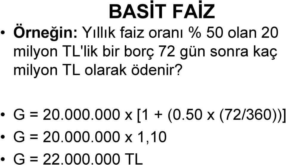 milyon TL olarak ödenir? G = 20.000.