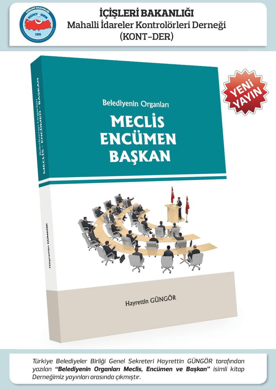 Hayrettin GÜNGÖR tarafından yazılan Belediyenin Organları Meclis,