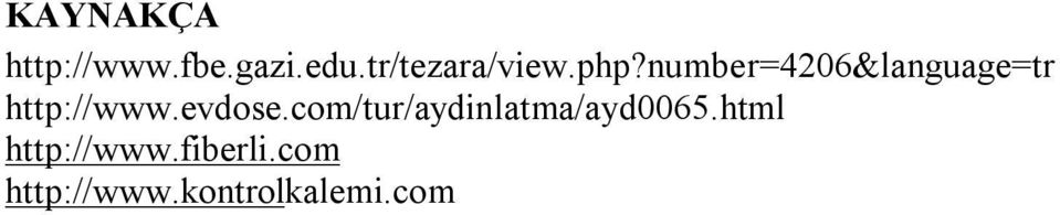 number=4206&language=tr http://www.evdose.