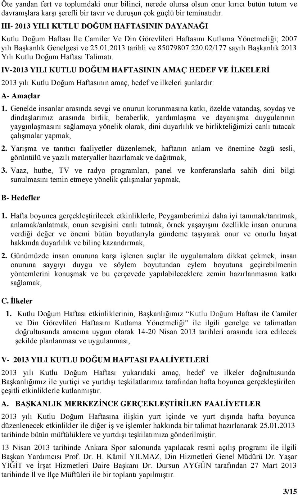 02/177 sayılı Başkanlık 2013 Yılı Kutlu Doğum Haftası Talimatı.