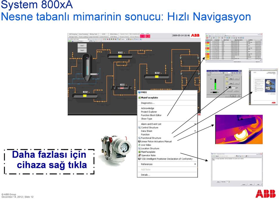 TM Daha fazlası için cihaza sağ