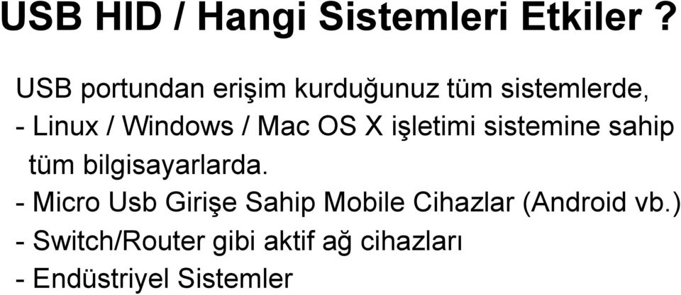 Mac OS X işletimi sistemine sahip tüm bilgisayarlarda.