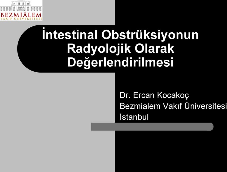 Değerlendirilmesi Dr.