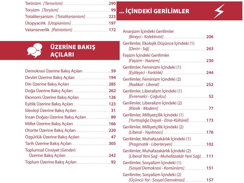 ..................................59 Devlet Üzerine Bakış Açıları.........................................194 Din Üzerine Bakış Açıları............................................... 285 Doğa Üzerine Bakış Açıları.