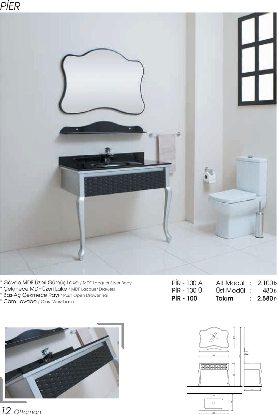 Rayı / Push Open Drawer Rail * Cam Lavabo / Glass Washbasin