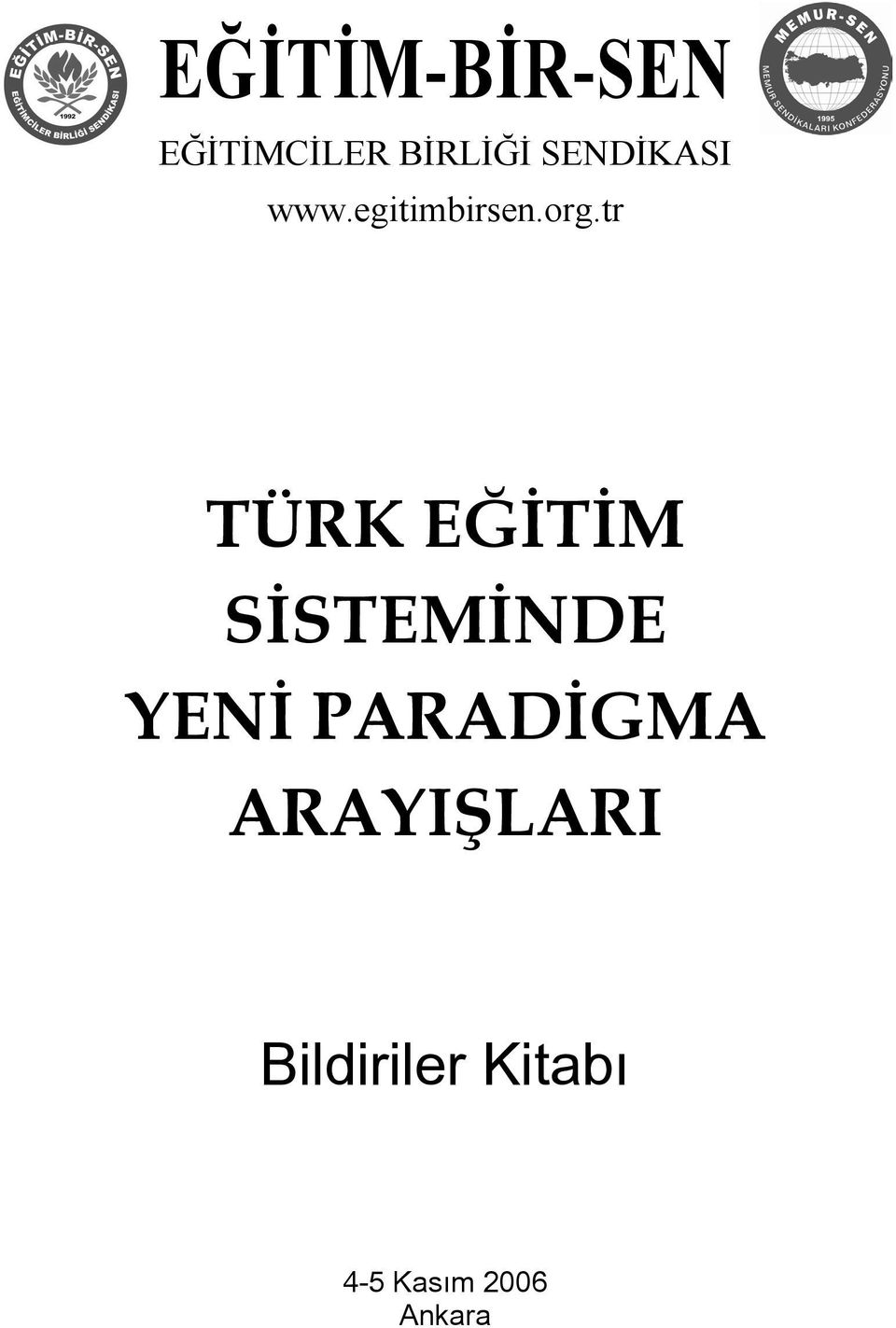 tr TÜRK EĞİTİM SİSTEMİNDE YENİ