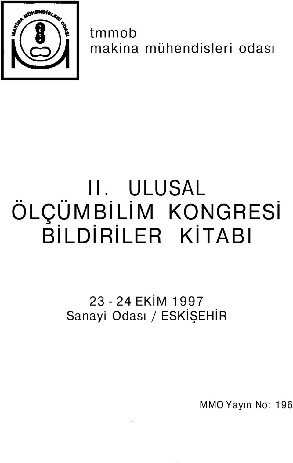 BİLDİRİLER KİTABI 23-24 EKİM 1997