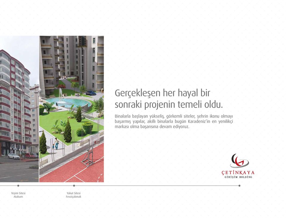 başarmış yapılar, akıllı binalarla bugün Karadeniz in en yenilikçi