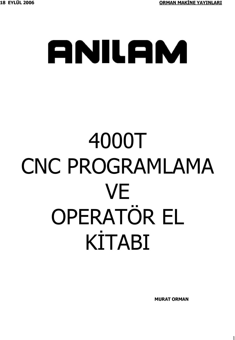 CNC PROGRAMLAMA VE