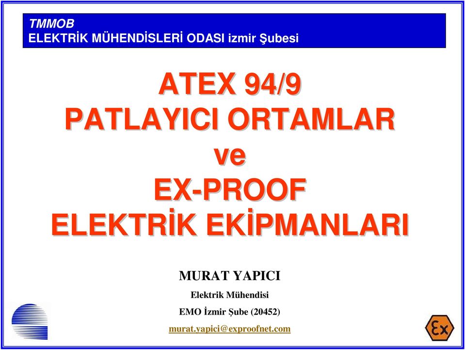 ELEKTRİK K EKİPMANLARI MURAT YAPICI Elektrik