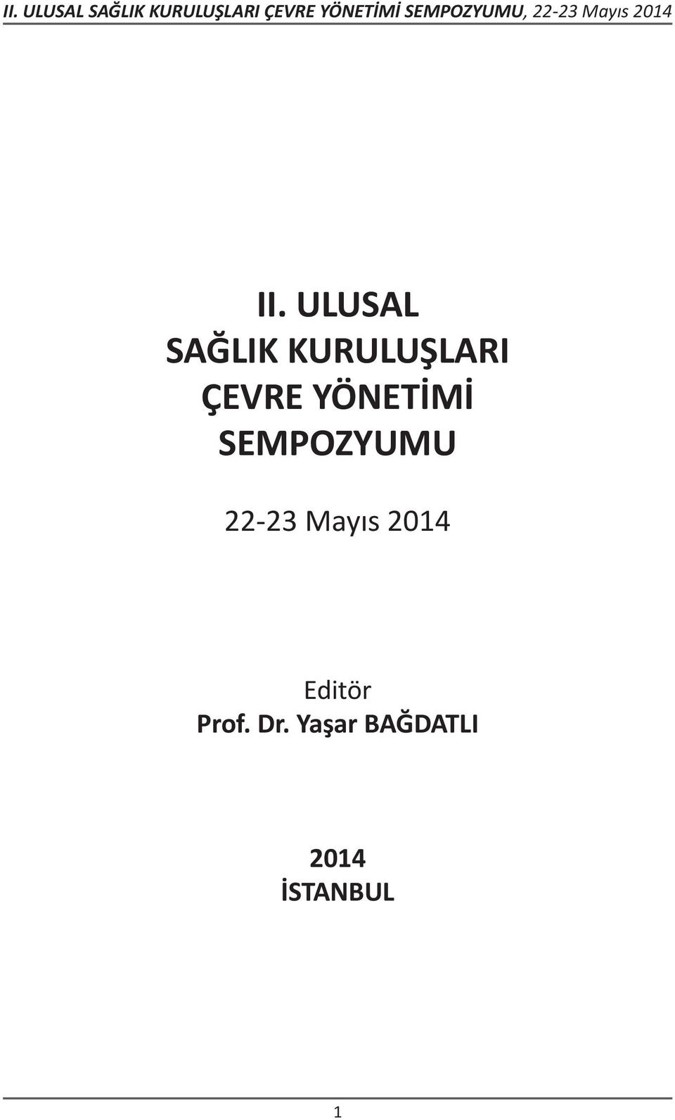22-23 Mayıs 2014 Editör Prof.