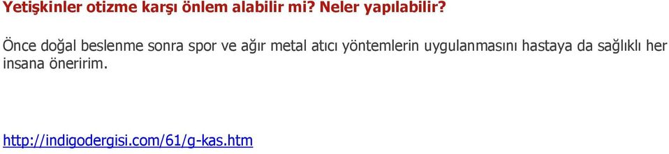 Önce doğal beslenme sonra spor ve ağır metal atıcı