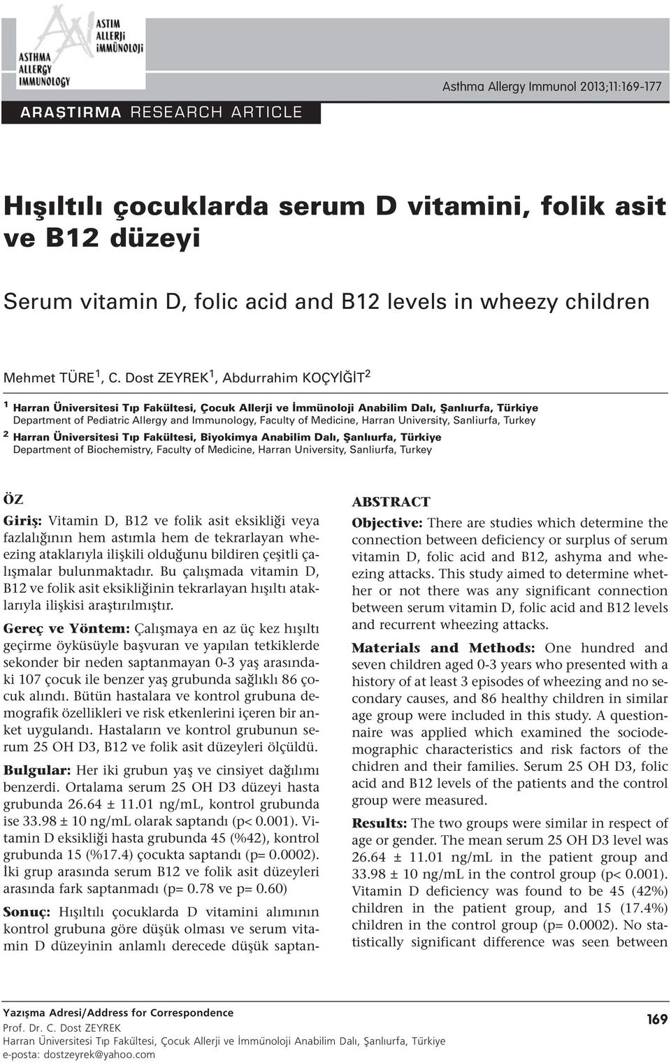 Medicine, Harran University, Sanliurfa, Turkey 2 Harran Üniversitesi Tıp Fakültesi, Biyokimya Anabilim Dalı, Şanlıurfa, Türkiye Department of Biochemistry, Faculty of Medicine, Harran University,