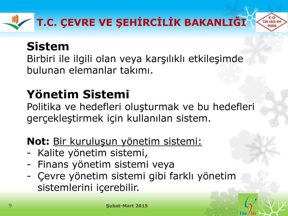 kullanılan sistem.