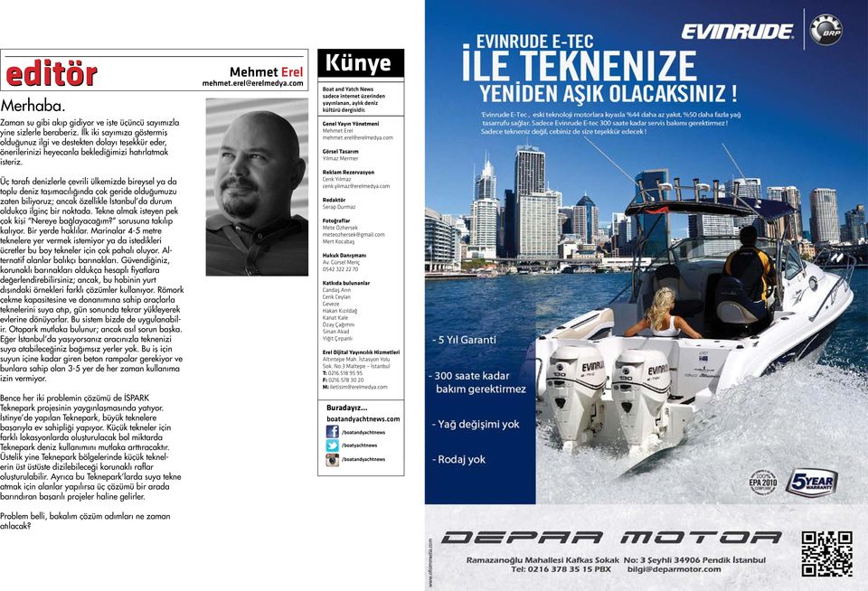 Üç tarafı denizlerle çevrili ülkemizde bireysel ya da toplu deniz taşımacılığında çok geride olduğumuzu zaten biliyoruz; ancak özellikle İstanbul da durum oldukça ilginç bir noktada.