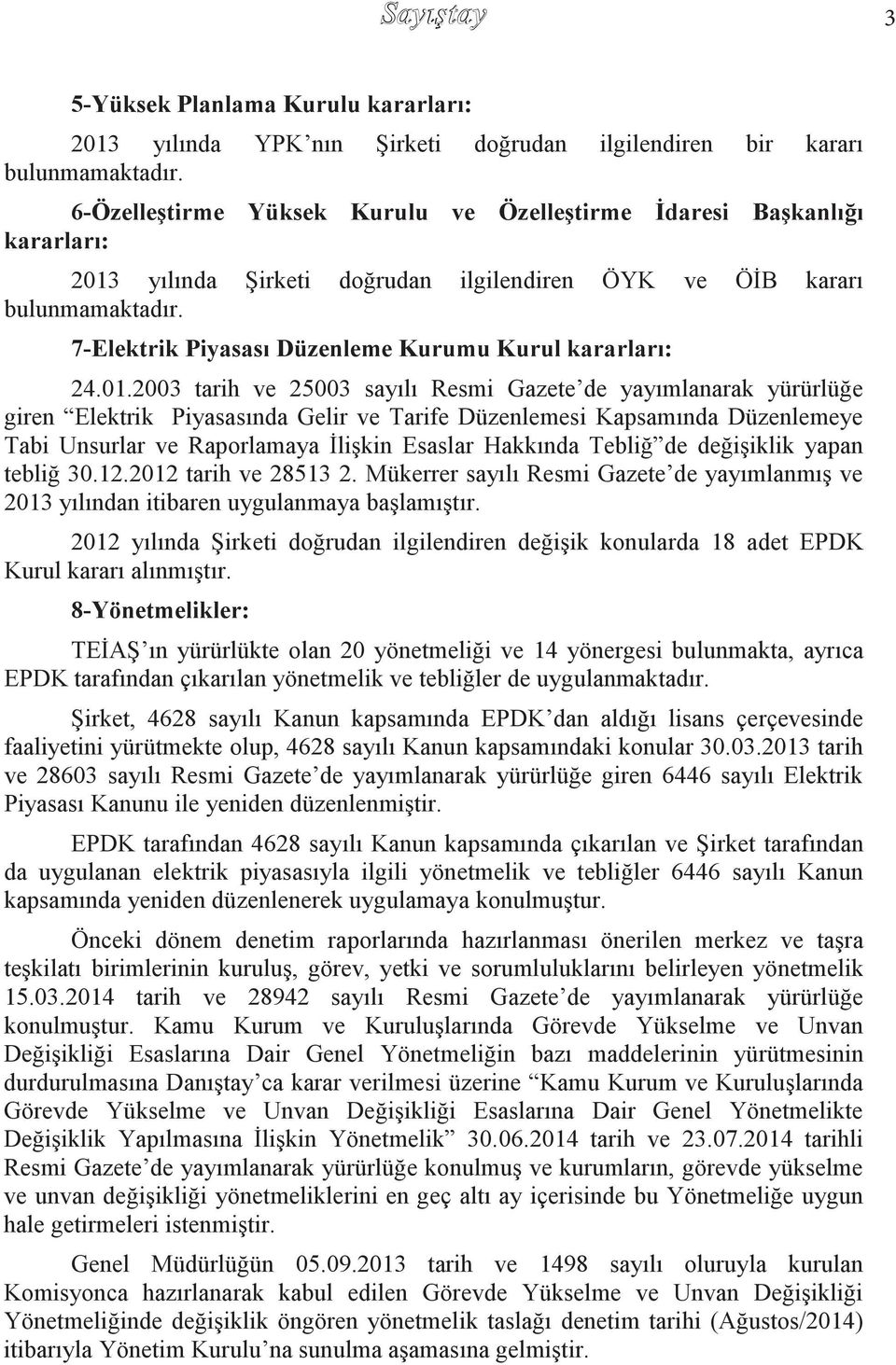 7-Elektrik Piyasası Düzenleme Kurumu Kurul kararları: 24.01.