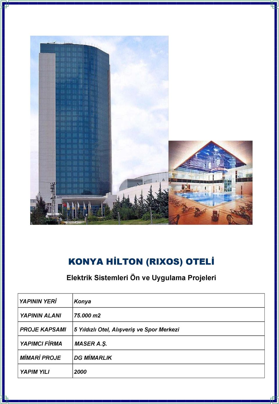 YAPIMCI FİRMA MİMARİ PROJE Konya 75.