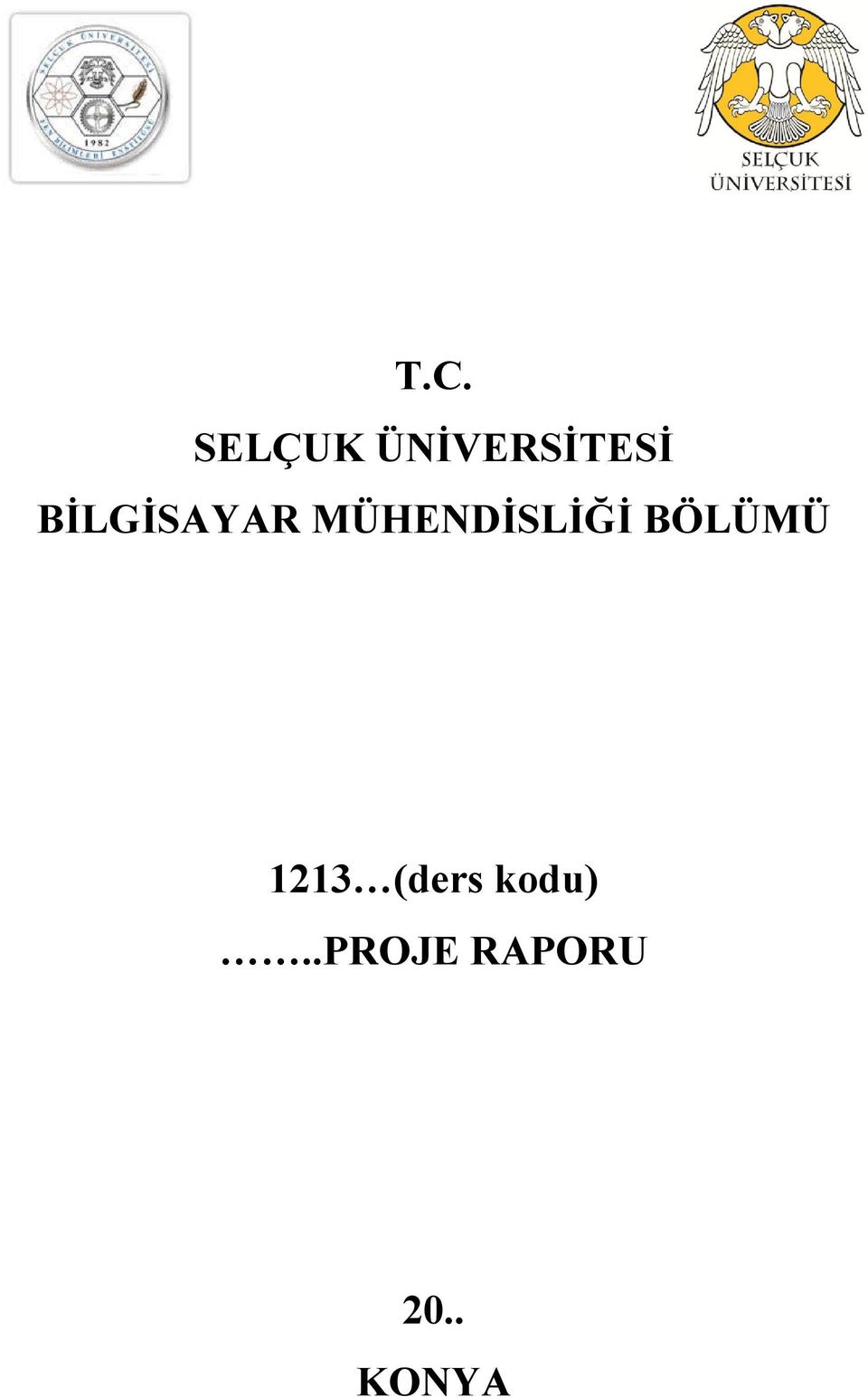 BÖLÜMÜ 1213 (ders kodu).