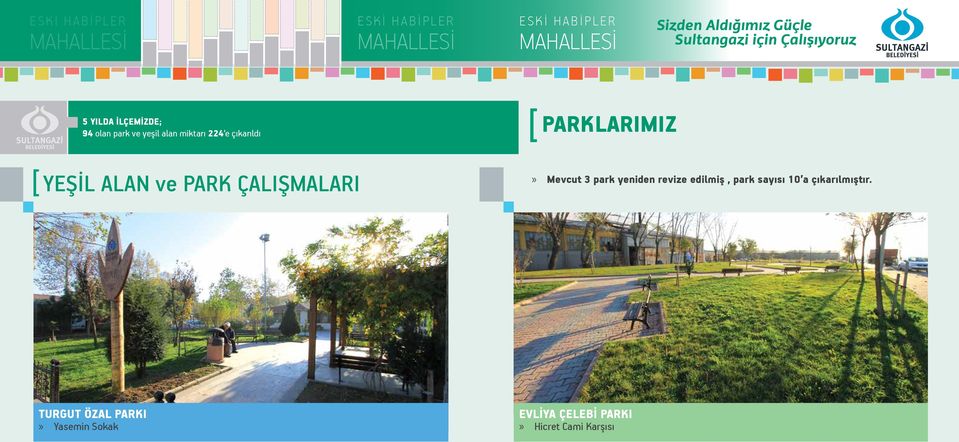 park yeniden revize edilmiş, park sayısı 10 a çıkarılmıştır.