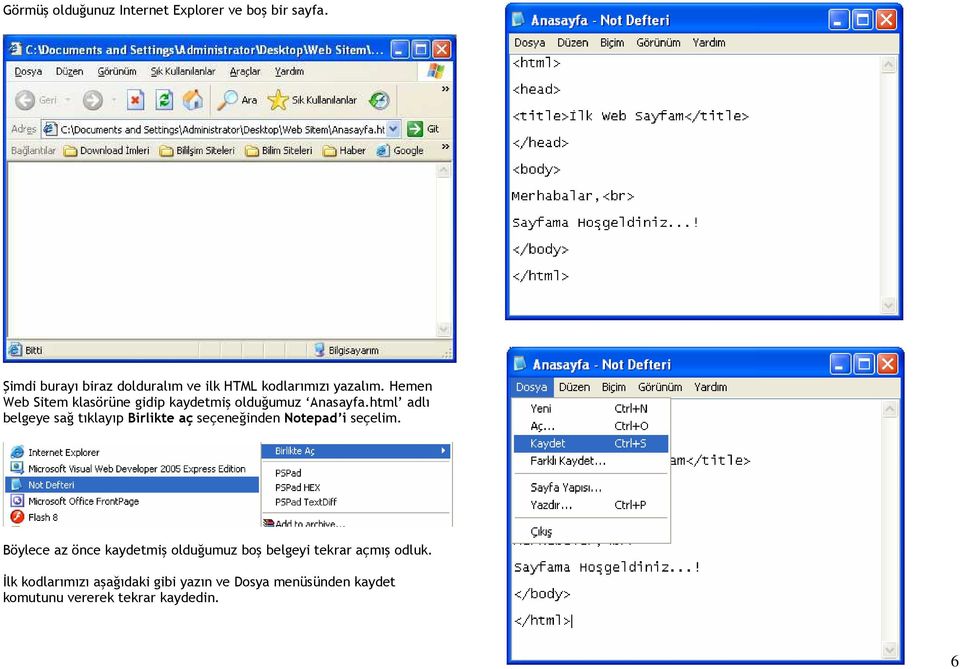 Hemen Web Sitem klasörüne gidip kaydetmiş olduğumuz Anasayfa.