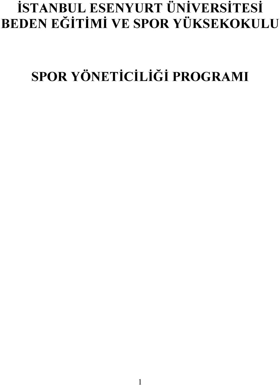 EĞİTİMİ VE SPOR