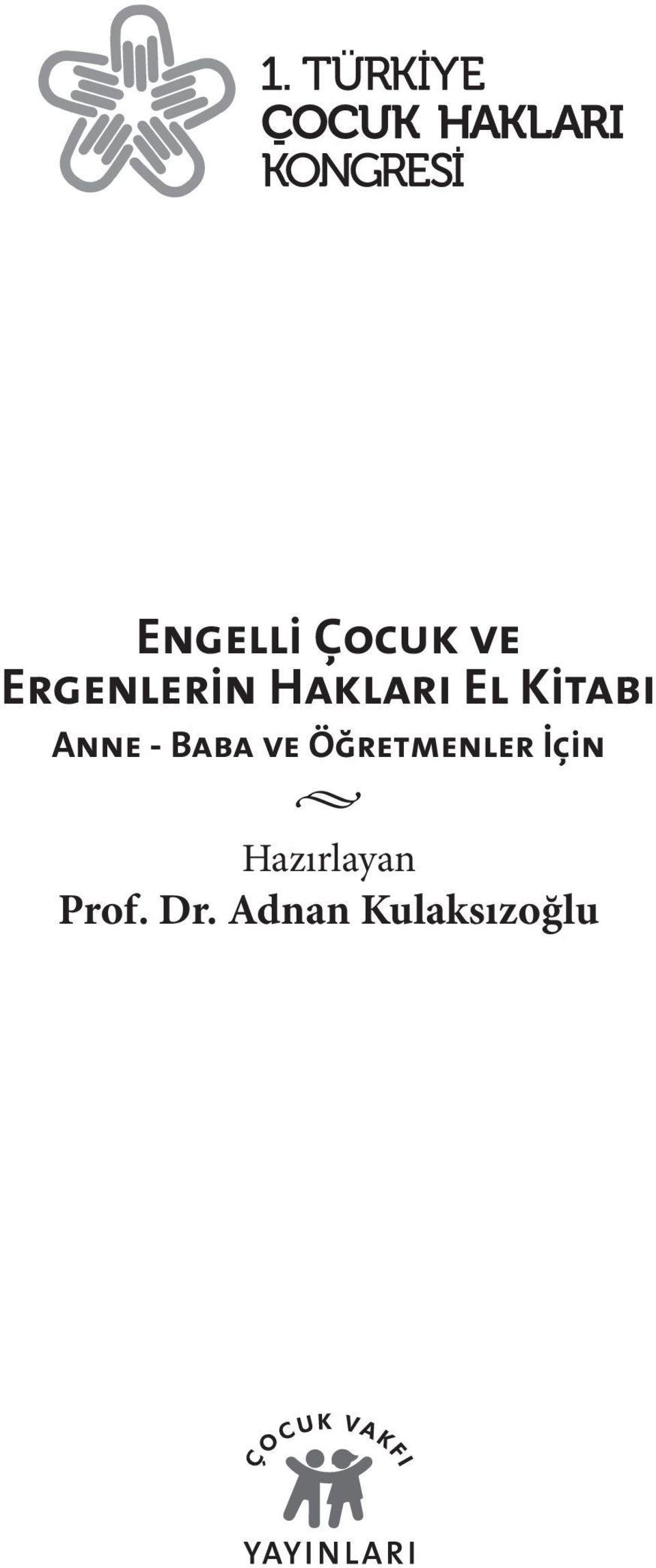 ve Öğretmenler İçin