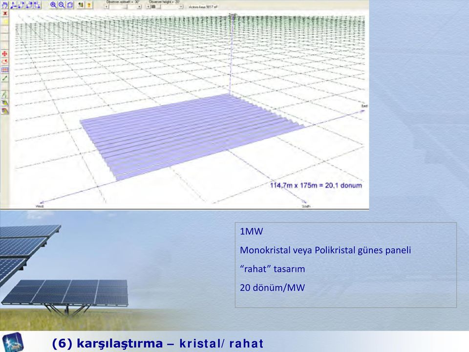 rahat tasarım 20 dönüm/mw