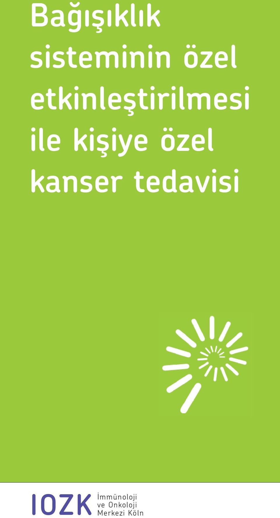 özel kanser tedavisi