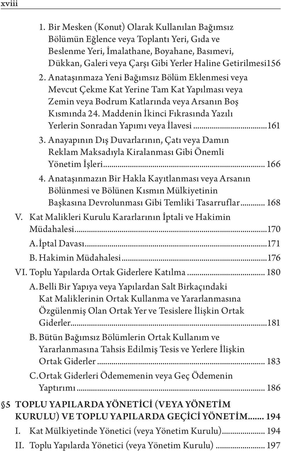 15 6 2. Anataşınmaza Yeni Bağımsız Bölüm Eklenmesi veya Mevcut Çekme Kat Yerine Tam Kat Yapılması veya Zemin veya Bodrum Katlarında veya Arsanın Boş Kısmında 24.