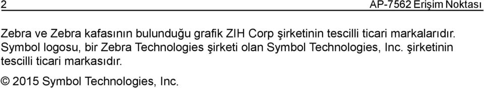 Symbol logosu, bir Zebra Technologies şirketi olan Symbol