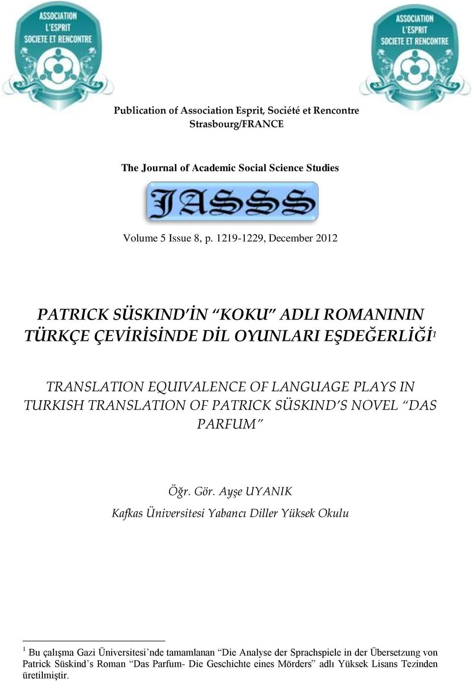 TURKISH TRANSLATION OF PATRICK SÜSKIND S NOVEL DAS PARFUM Öğr. Gör.