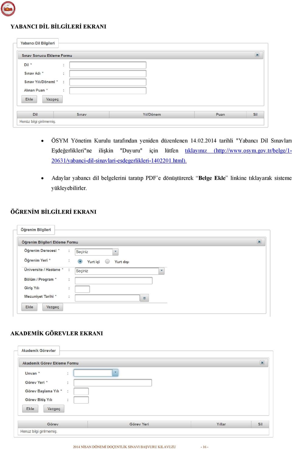 tr/belge/1-20631/yabanci-dil-sinavlari-esdegerlikleri-1402201.html).