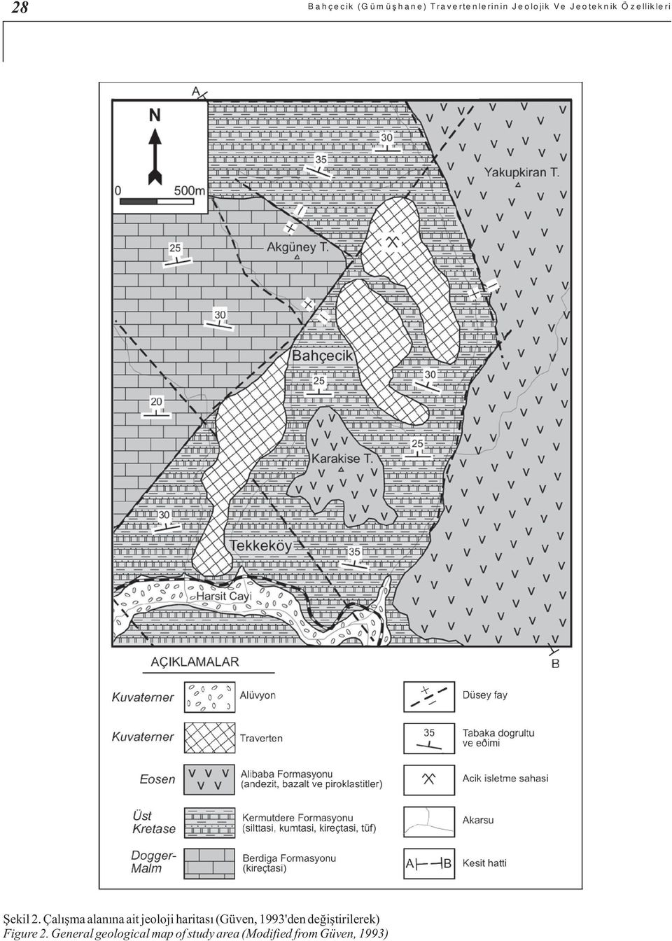Çalışma alanına ait jeoloji haritası (Güven, 1993'den