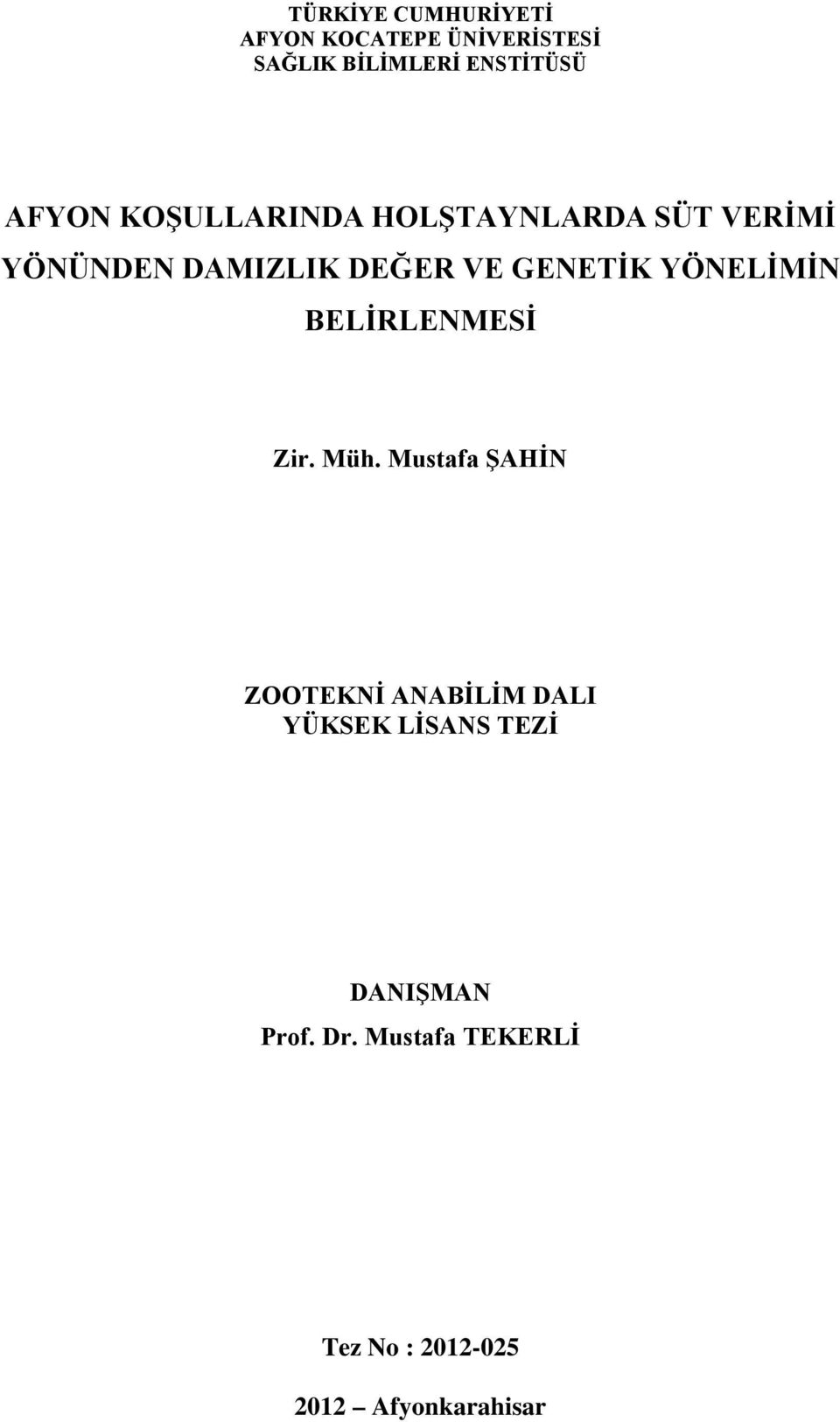 YÖNELİMİN BELİRLENMESİ Zir. Müh.