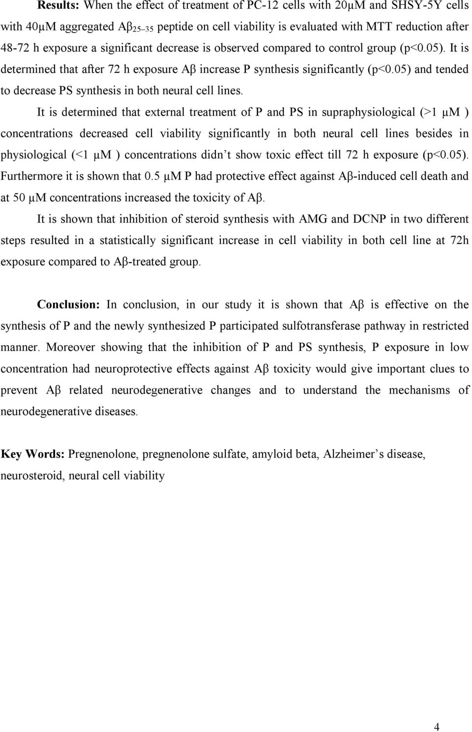 05) and tended to decrease PS synthesis in both neural cell lines.