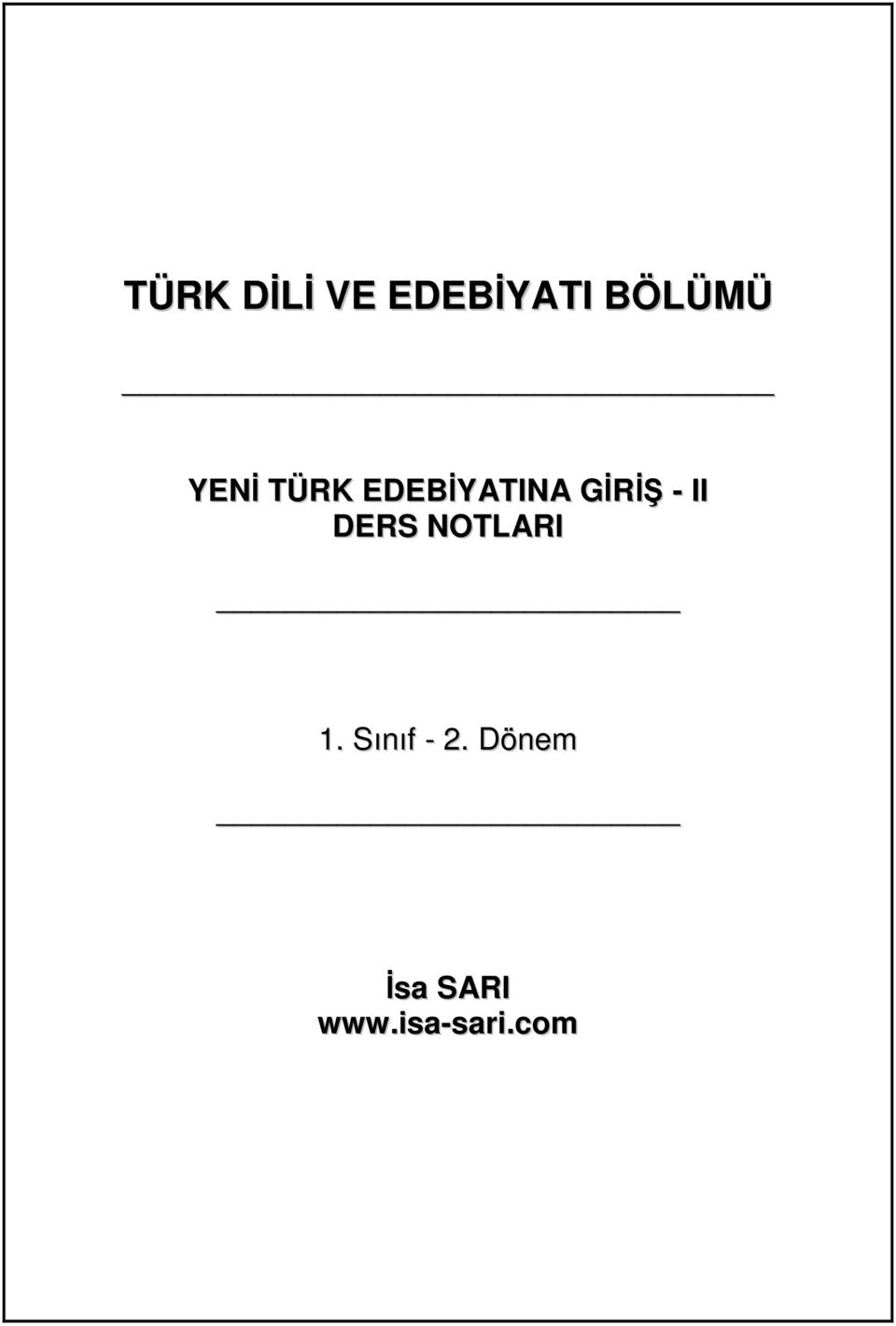 II DERS NOTLARI 1. Sınıf - 2.