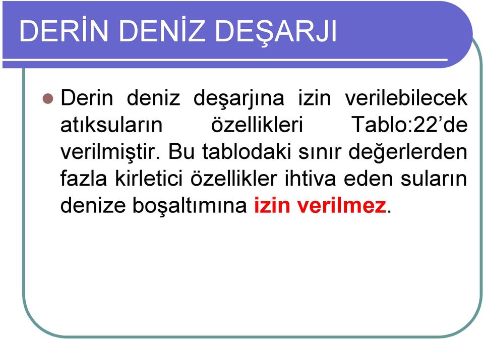 verilmiştir.