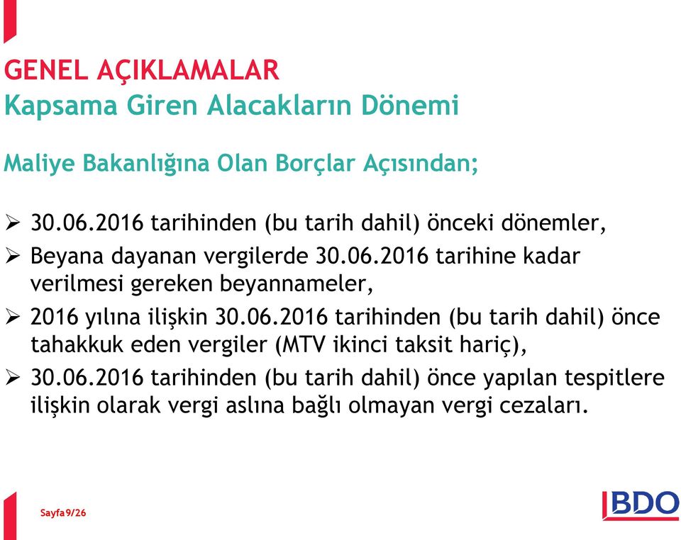 2016 tarihine kadar verilmesi gereken beyannameler, 2016 yılına ilişkin 30.06.