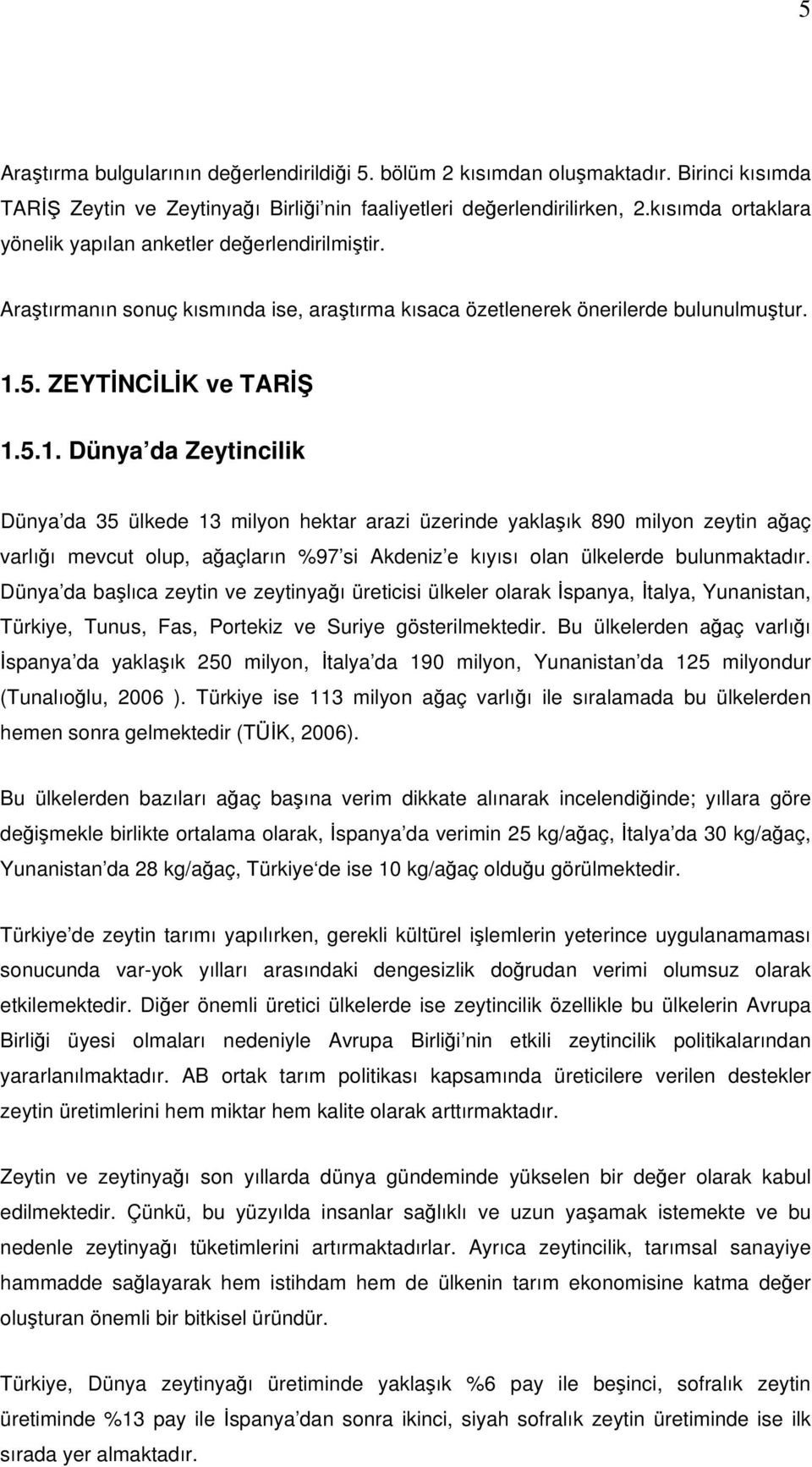 5. ZEYTİNCİLİK ve TARİŞ 1.