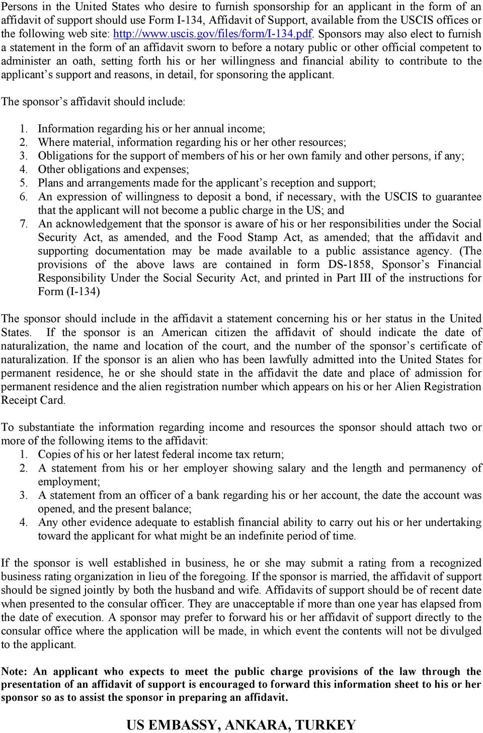 Sponsors may also elect to furnish a statement in the form of an affidavit sworn to before a notary public or other official competent to administer an oath, setting forth his or her willingness and