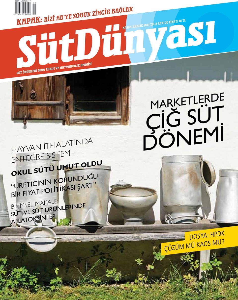 ÜRETİCİNİN KORUNDUĞU BİR FİYAT POLİTİKASI ŞART BİLİMSEL MAKALE: SÜT VE