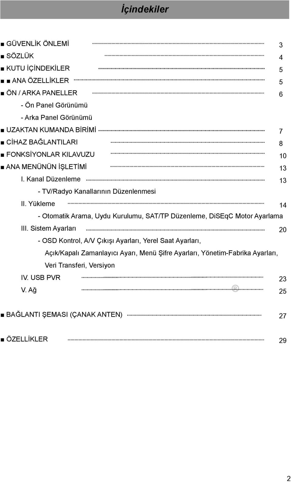 Yükleme 14 - Otomatik Arama, Uydu Kurulumu, SAT/TP Düzenleme, DiSEqC Motor Ayarlama III.