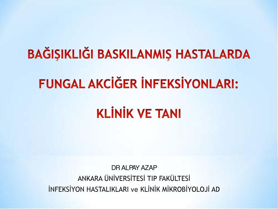 FAKÜLTESİ İNFEKSİYON