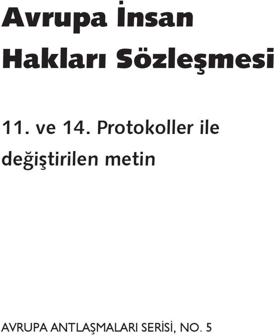 Protokoller ile değiştirilen